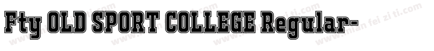 Fty OLD SPORT COLLEGE Regular字体转换
